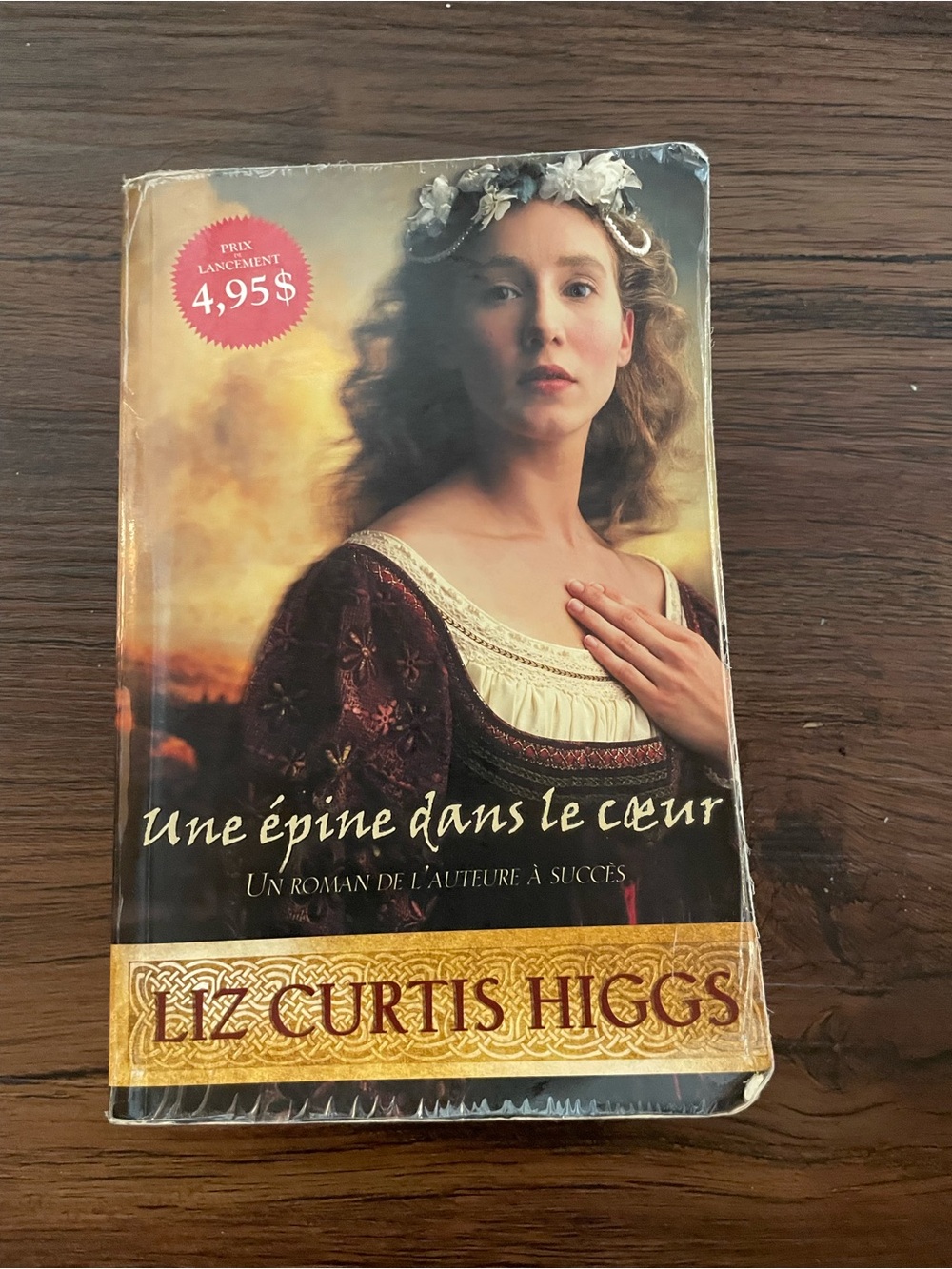 - Une épine dans le cœur by Liz curtis Higgs